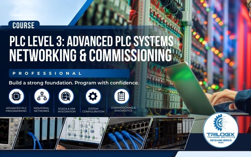 PLC Level 3: Advanced PLC Systems, Network & Commissioning